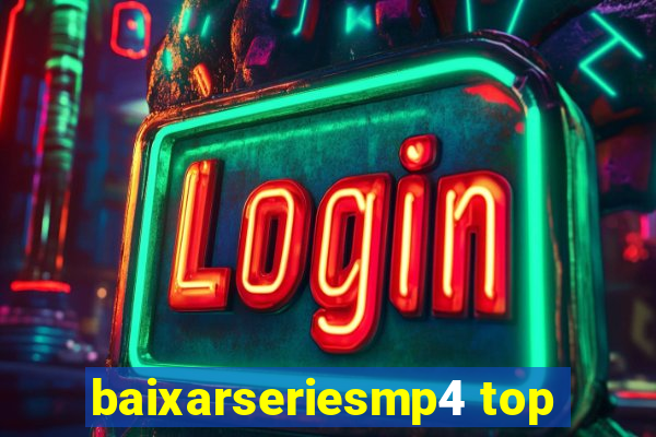 baixarseriesmp4 top